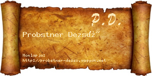 Probstner Dezső névjegykártya